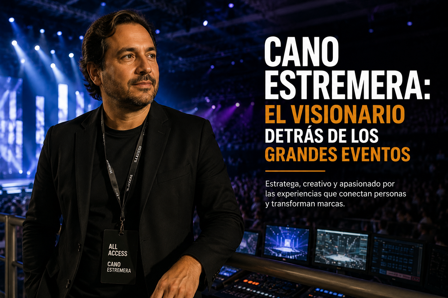 Cano Estremera: el visionario detrás de los grandes eventos